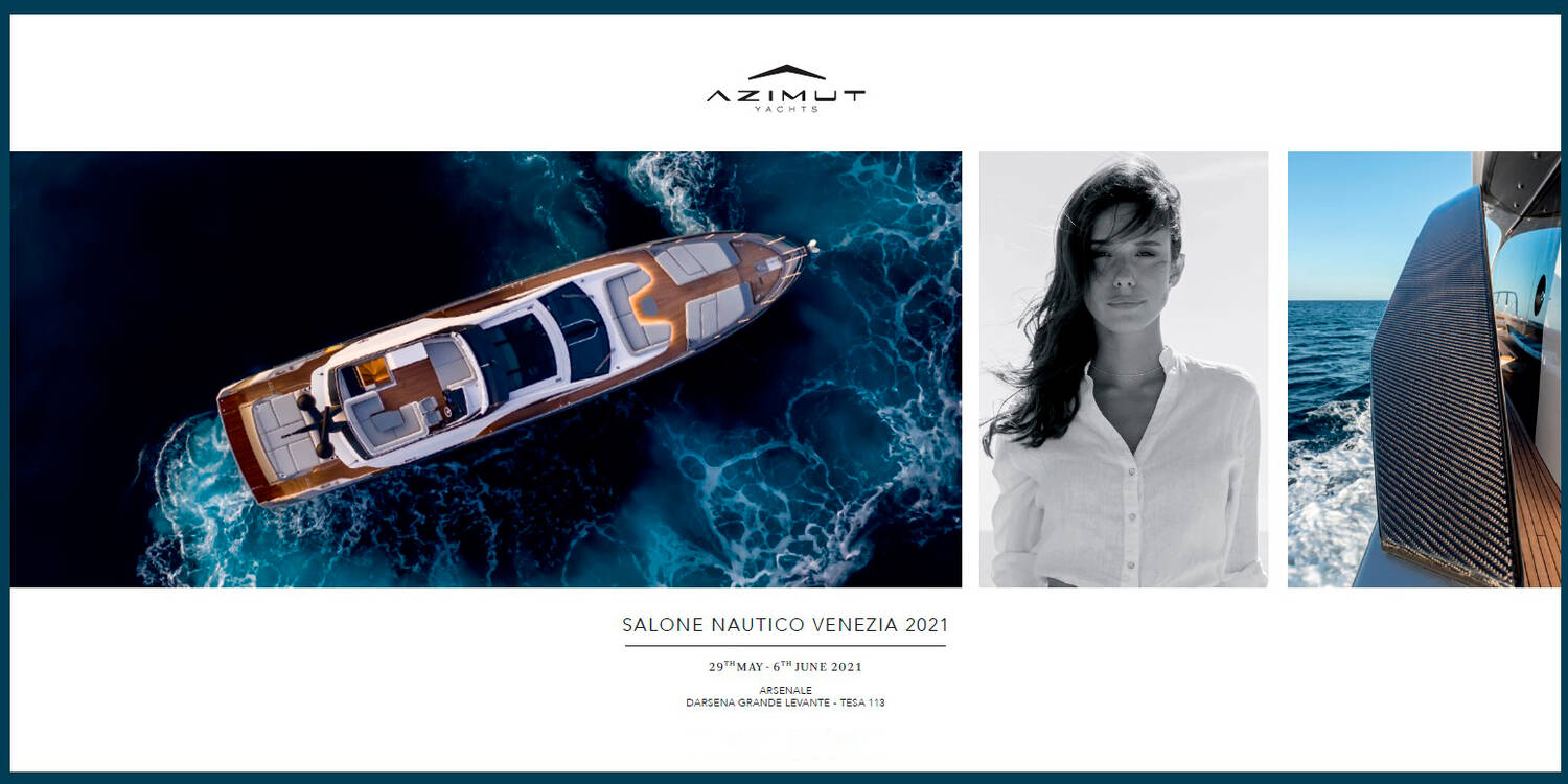 Venice Boat Show, May 29 - June 6, 2021